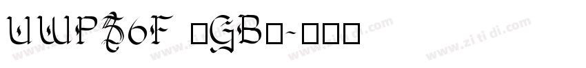 UWPS6F (GB)字体转换